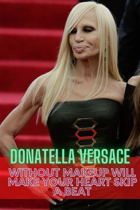 donatella versace takes off makeup.